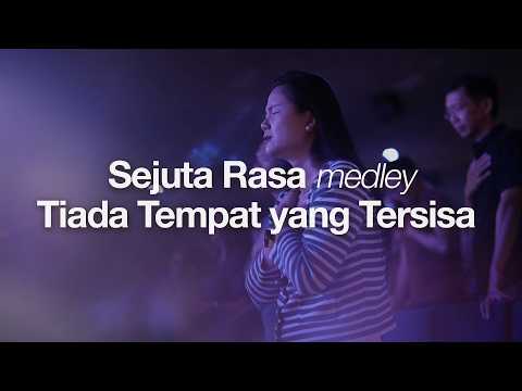 Sejuta Rasa medley Tiada Tempat Yang Tersisa I Moment Of Worship I GMS Church
