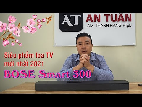 Loa soundbar BOSE Smart 300 - Nhỏ nhưng chất ngất !!! Siêu phẩm loa TV 2021