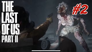#2【The Last of Us part2】 パトロール　※グロ注意