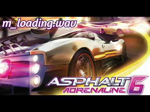 Asphalt 6 OST - Loading Theme