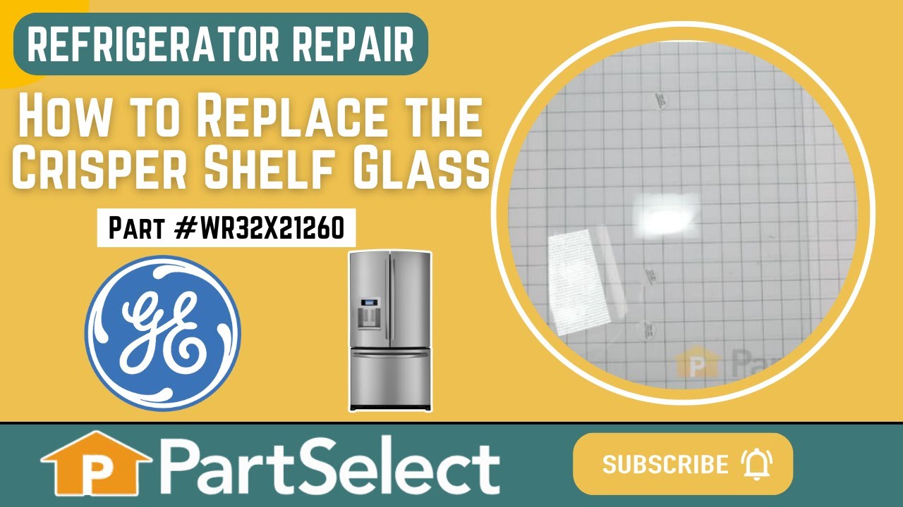 Replacing your General Electric Refrigerator Glass Shelf