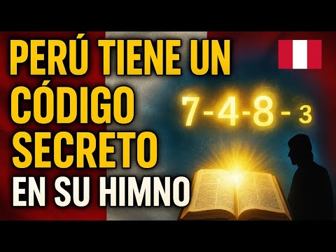 Perú y el CÓDIGO SECRETO que NADIE vio en su HIMNO
