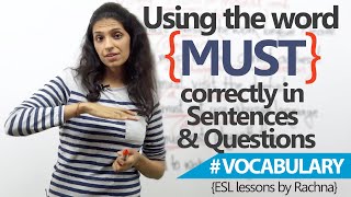 English Grammar Lesson - Using ‘must’ correctly in sentences and questions.