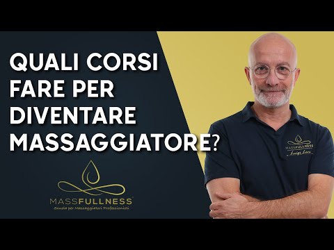 Quali corsi fare per diventare massaggiatore?