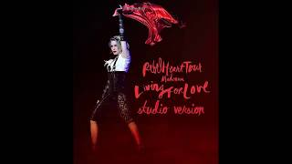 REBEL HEART TOUR - MADONNA - LIVING FOR LOVE (STUDIO VERSION)