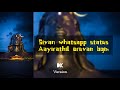 Sivan WhatsApp Status Tamil Aayirathil Oruvan Bgm G V Prakash Whatsappstatus Bgm 4k HD