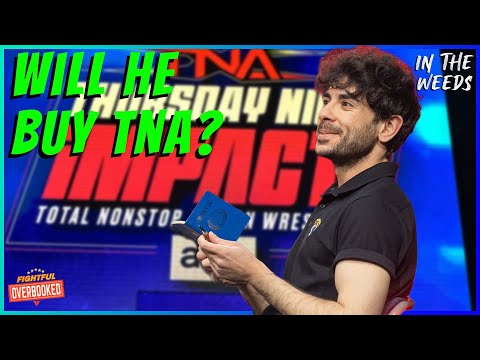 Tony Khan Not Paying $40 Million For TNA | In The Weeds 6/26/26