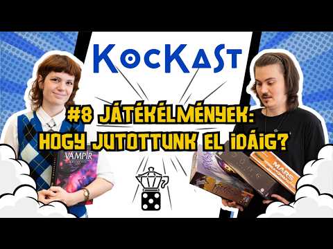 Kockaszt 8. epizód - Játékélmények: Hogy jutottunk el idáig? - KocKávézó