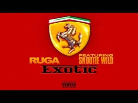 Ruga - Exotic Ft. Snootie Wild (CDQ)