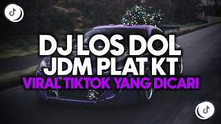 Download lagu DJ LOS DOL JDM PLAT KT - TAK GAWE LOS DOL || DJ VIRAL TIKTOK TERBARU 2026 MENGKANE mp3