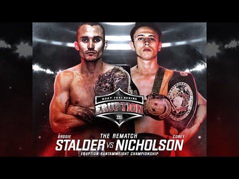 Eruption Muay Thai 15: Corey Nicholson vs Brodie Stalder 2