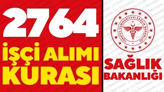 SAĞLIK BAKANLIĞI 2 BİN 764 İŞÇİ ALIMI KURA ÇEKİMİ CANLI YAYIN  İŞÇİ AL