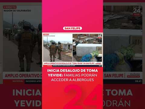 Inician desalojo de toma de Yevide: familias podrán acceder a albergues