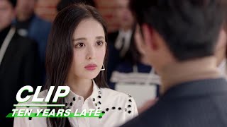 Clip: E03 Jin Ran and Yuan Lai Quarrel during Work | Ten Years Late 十年三月三十日 | iQIYI video