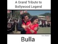Funny Tribute To Legendary Mera Naam Hai Bulla