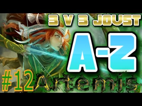 Smite: 3v3 Joust  Season 3 ( A-Z Episode 12  ) Artemis