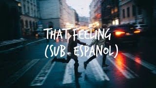 That Feeling - We the Kings | Sub. Español
