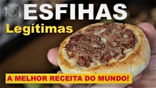 ESFIHA LEGÍTIMA - ESFIHAS TRADICIONAIS SÍRIAS / LIBANESAS