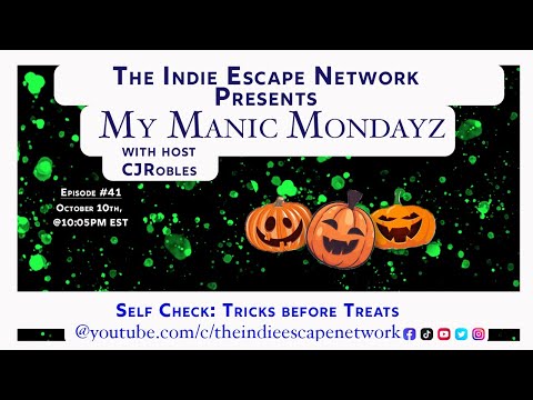 My Manic Mondayz Episode# 40 Tricks before Treats