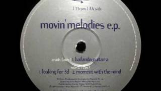 Movin' Melodies - Looking For 3D