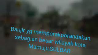 preview picture of video 'Mamuju banjir 2018'