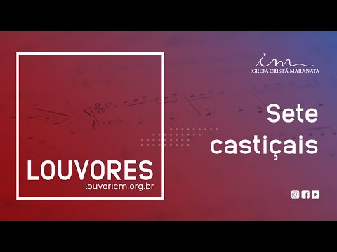 Sete Castiçais - Igreja Cristã Maranata