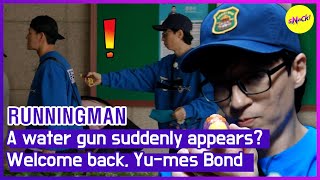 [RUNNINGMAN] A water gun suddenly appears? Welcome back, Yu-mes Bond (ENGSUB)