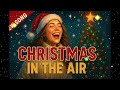 Christmas In The Air New English Christmas Song Pop R B 2026 MusicTrends
