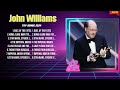 John Williams Greatest Hits 2024 Pop Music Mix Top 10 Hits Of All Time
