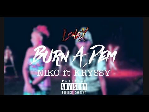NIKO ft KRYSSY  - Burn A Dem [Preview]