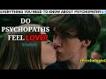 Part 3 PSYCHOPATH Are Good Guys Too By Psychologist
