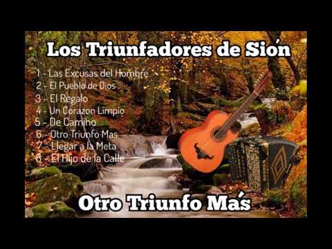 Los Triunfadores de Sion - Otro Triunfo Mas. {album completo}