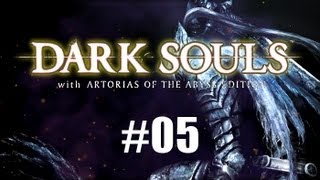 Dark Souls Artorias of the Abyss Ep. 5 - Deep into that Darkness Peering