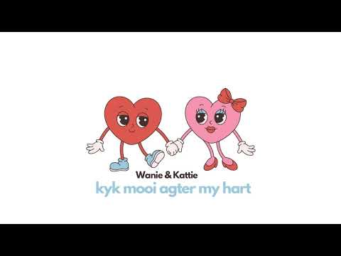 Wanie & Kattie - Kyk Mooi Agter My Hart (Official Audio)