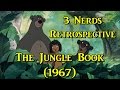 3 Nerds Retrospective The Jungle Book 1967