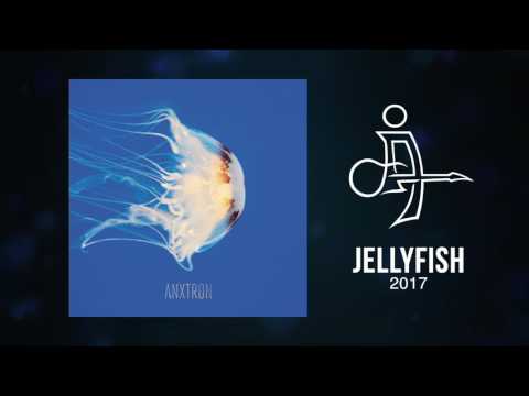 ANXTRON - Jellyfish (2017) - Full Album