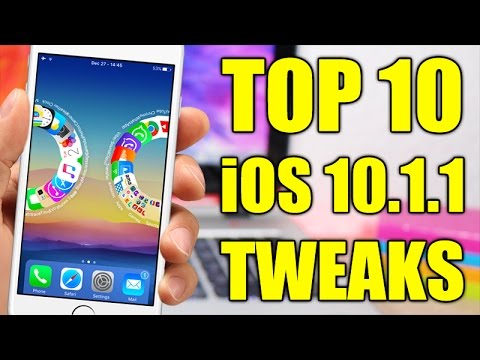 TOP 10 iOS 10 - 10.1.1 Jailbreak Tweaks