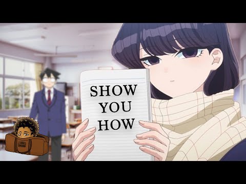 Komi Can't Communicate song | Aizen - Show You How