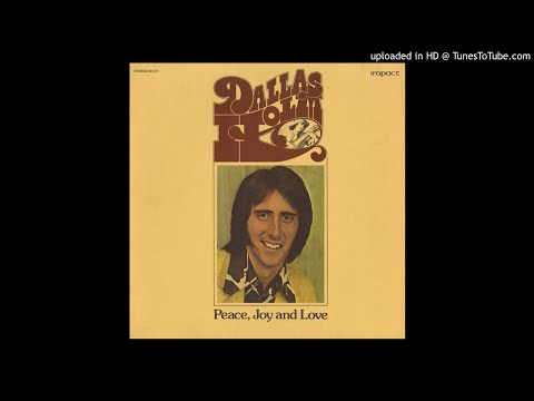 Peace, Joy, & Love LP - Dallas Holm (1974) [Full Album]