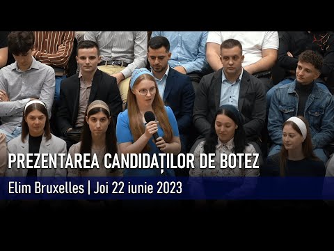 Prezentarea candidaților de botez | Joi 22 iunie 2023