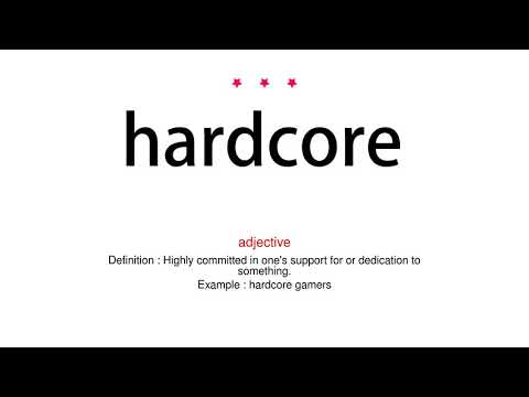 How to pronounce hardcore - Vocab Today