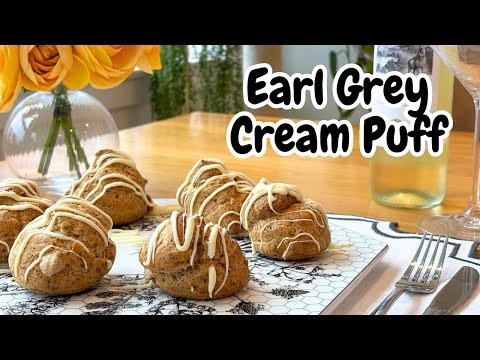 How to Make Earl Grey Cream Puffs – Light, Airy & Full of Flavor