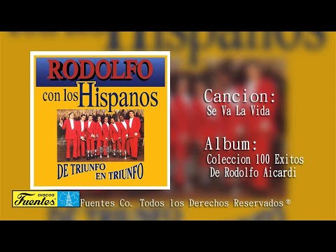 Se Va La Vida - Rodolfo Aicardi Con Los Hispanos | Discos Fuentes