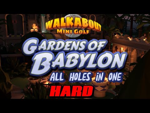 ALL 18 Holes in One (HARD) - Gardens of Babylon - Walkabout Mini Golf