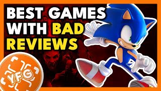 What Are The Best Games With Bad Reviews? [YFG]