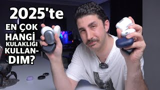 2025'te Editörün tercihi kulaklıklar! ''Hala alınırlar mı, beklemeli m