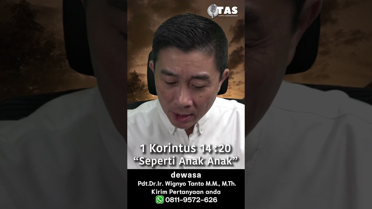 TAS#403 Seperti Anak Anak