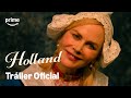 Holland Tráiler Oficial Prime Video España