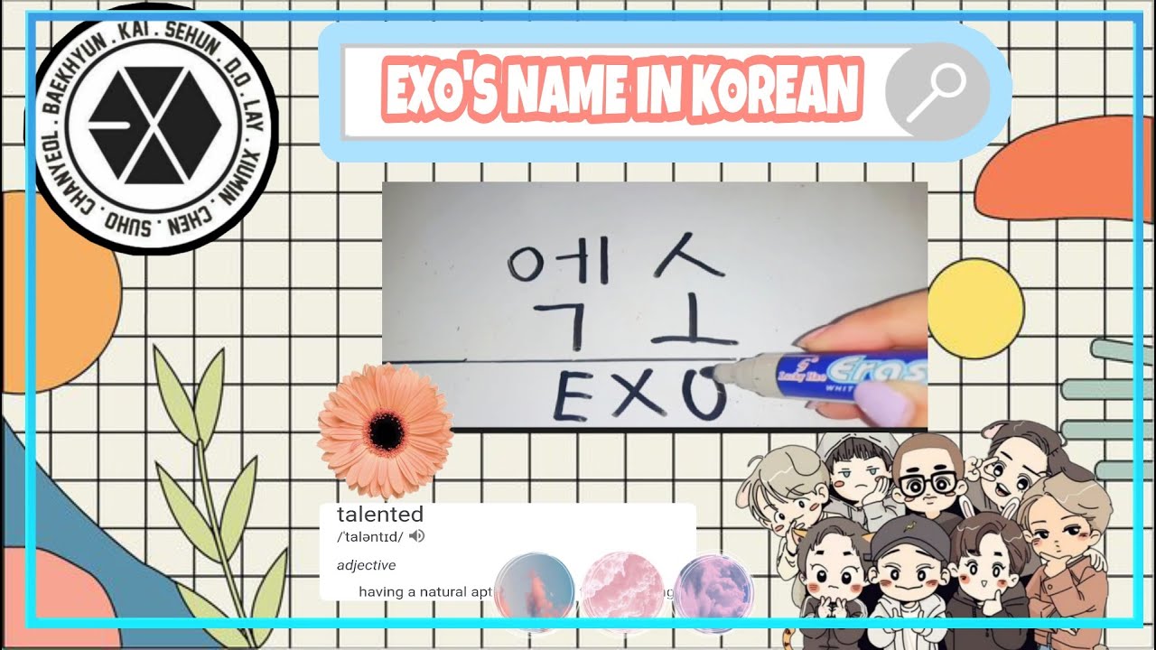 HOW TO WRITE EXO'S NAME IN KOREAN / HANGEUL | TUTORIAL | KPOP