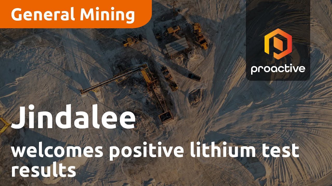 Jindalee welcomes positive lithium test results